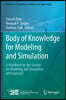 Body of Knowledge for Modeling and Simulation: A Handbook by the Society for Modeling and Simulation International