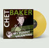 Chet Baker (쳇 베이커) - My Funny Valentine [옐로우 컬러 LP]