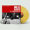 Miles Davis (마일스 데이비스) - a l'Olympia [옐로우 컬러 LP]