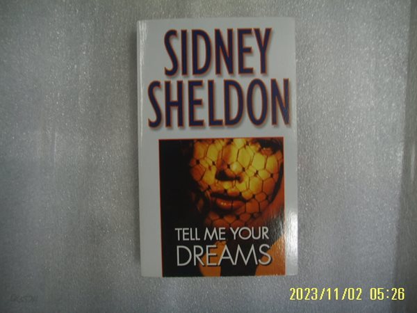 SIDNEY SHELDON / GRAND CENTRAL / TELL ME YOUR DREAMS -외국판. 사진. 꼭 상세란참조