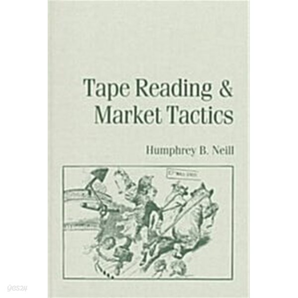 Tape Reading and Market Tactics (Paperback, Reprint)