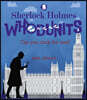 Sherlock Holmes Whodunits: Can You Crack the Case?: 50 Puzzle Mysteries to Solve