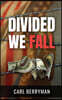 Divided We Fall