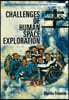 Challenges of Human Space Exploration
