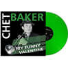 Chet Baker (쳇 베이커) - My Funny Valentine [그린 컬러 LP]