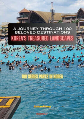 A Journey Through 100 Beloved Destinations