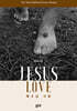 Jesus Love 예수님 사랑