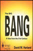 The Big Bang: A View from the 21st Century