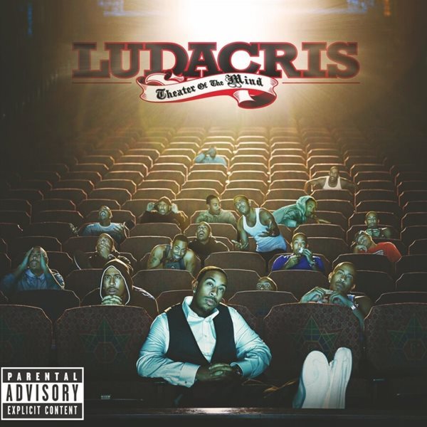 루다크리스 (Ludacris)  - Theater Of The Mind