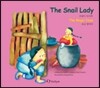The Snail Lady