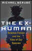 The Ex-Human: Science Fiction and the Fate of Our Species