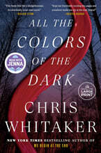 All the Colors of the Dark