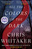 All the Colors of the Dark