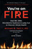 You're on FIRE: Heal IBS, SIBO, Microbiome Dysbiosis & Leaky Gut to Discover Whole Health