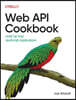 Web API Cookbook: Level Up Your JavaScript Applications