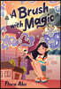 A Brush with Magic