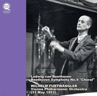 Wilhelm Furtwangler 베토벤: 교향곡 9번 "합창" (Beethoven: Symphony No. 9  “Choral”)