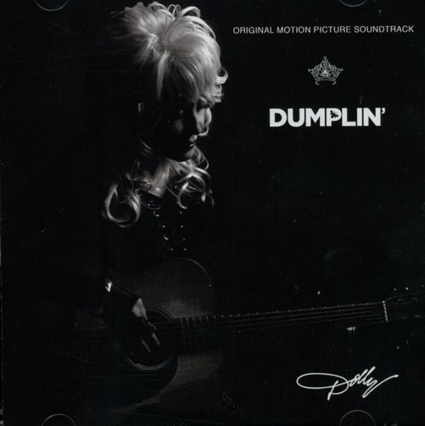 돌리 파튼 (Dolly Parton) -  덤플링 (Dumplin&#39;) : OST(US발매)