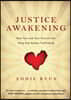 Justice Awakening: How You and Your Church Can Help End Human Trafficking