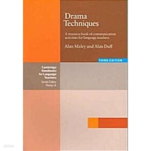 Drama Techniques: A Resource Book of Communication Activities for Language Teachers (Paperback, 3 Revised edition) 