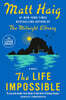 The Life Impossible