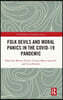 Folk Devils and Moral Panics in the COVID-19 Pandemic