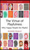 Virtue of Playfulness