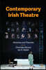 Contemporary Irish Theatre: Histories and Theories