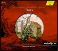 Helmuth Rilling 멘델스존: 오라토리오 `엘리야` (Mendelssohn: Elijah, Op. 70) 헬무트 릴링