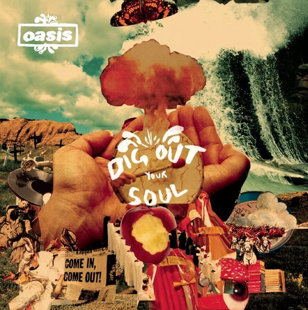 오아시스 (Oasis)  - Dig Out Your Soul (2008  국내발매)