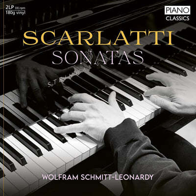 Wolfram Schmitt-Leonardy 스카를라티: 건반 소나타 17곡 선곡집 (Scarlatti: Sonatas) [2LP]