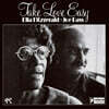 Ella Fitzgerald / Joe Pass - Take Love Easy