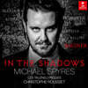 Michael Spyres 마이클 스파이어스 보컬 모음집 (In the Shadows)