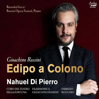 Nahuel Di Pierro 로시니: 콜로노스의 오이디푸스 (Gioachino Rossini: Edipo A Colono)