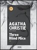 Three Blind Mice 쥐덫