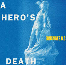 Fontaines D.C. (폰테인스 D.C.) - A Hero's Death [LP]