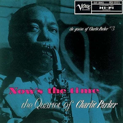 Charlie Parker Quartet (찰리 파커) - Now's The Time 