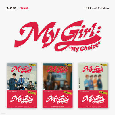 에이스 (A.C.E) -  미니앨범 6집 : My Girl : “My Choice” [POCA ALBUM ver.][3종 SET]