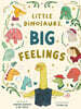 Little Dinosaurs, Big Feelings