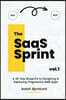 The SaaS Sprint Vol. 1: A 30-Day Blueprint to Designing and Deploying Progressive Web Apps