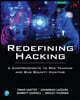 Redefining Hacking: A Comprehensive Guide to Red Teaming and Bug Bounty Hunting in an AI-driven World