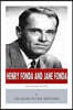 Henry Fonda and Jane Fonda: Like Father Like Daughter