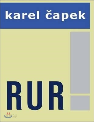 R.U.R. by Karel Capek