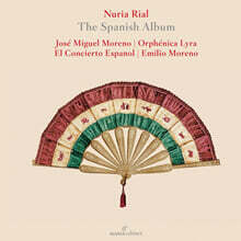 Nuria Rial 스페인 앨범 - 르네상스와 바로크 시대 스페인 작곡가들의 음악 (The Spanish Album)