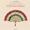 Nuria Rial 스페인 앨범 - 르네상스와 바로크 시대 스페인 작곡가들의 음악 (The Spanish Album)