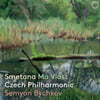 Semyon Bychkov 스메타나: 나의 조국 (Smetana: Ma Vlast)