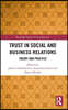 Trust in Social and Business Relations