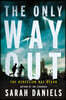 The Only Way Out: The Rebellion Has Begun