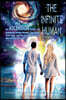 The Infinite Human: An Ascension Guide for Awakening Infinite Humans, Star Seeds, Twin Souls and the Co-Creators of the New Infinite 5D Earth