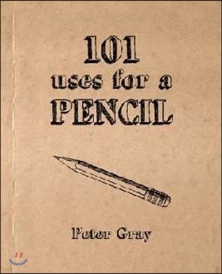 101 Uses for a Pencil